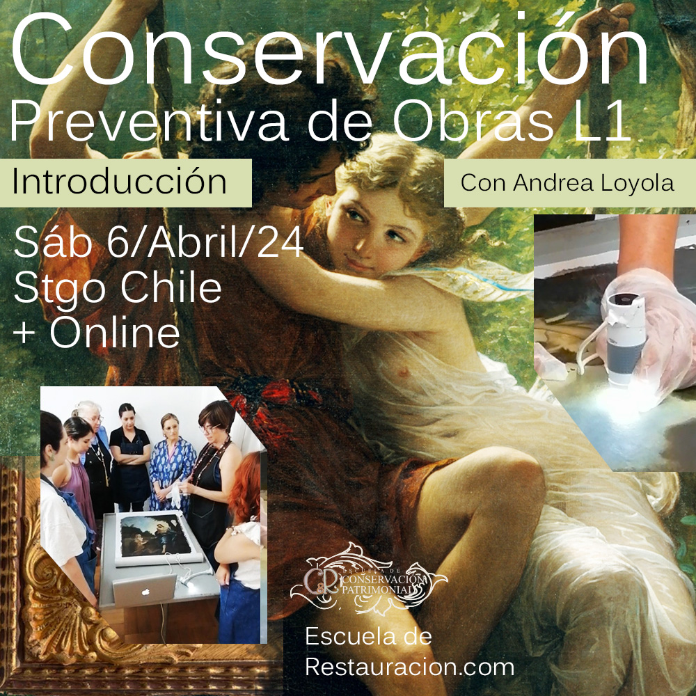 Abiertas Inscripciones: Conservación Preventiva de Obras: Workshop I – Presencial / Online – Sáb 6 de Abril 2024